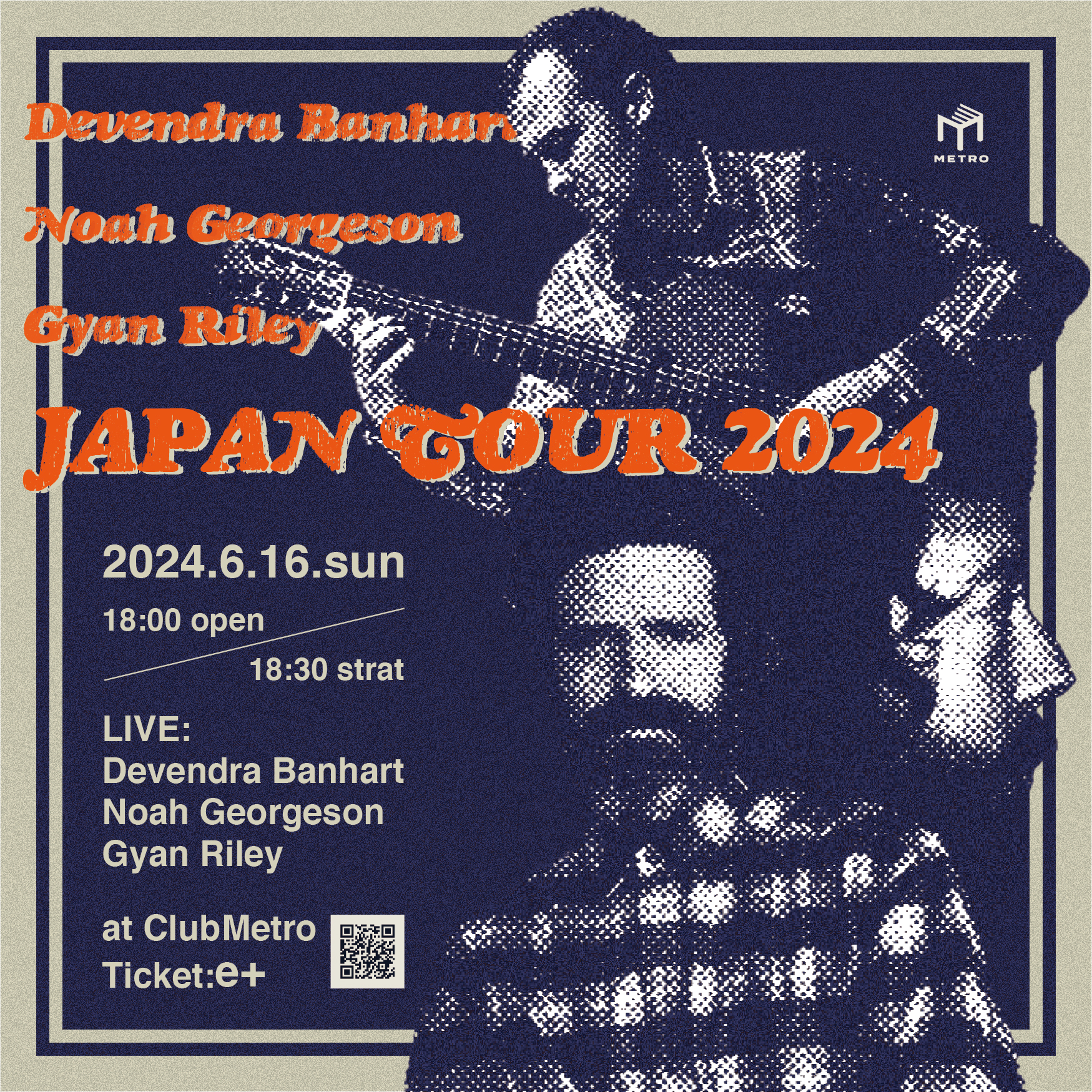 Devendra Banhart / Noah Georgeson / Gyan Riley JAPAN TOUR