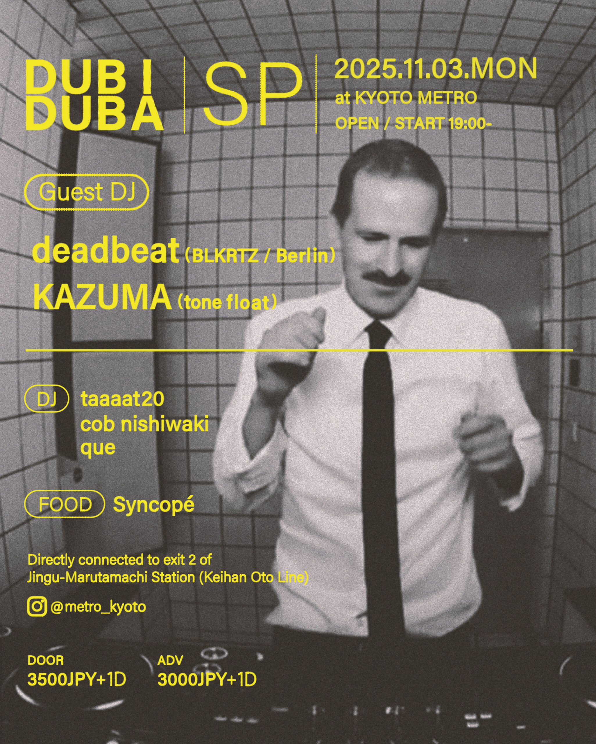 DUB I DUBA feat. Deadbeat | CLUB METRO | 京都メトロ