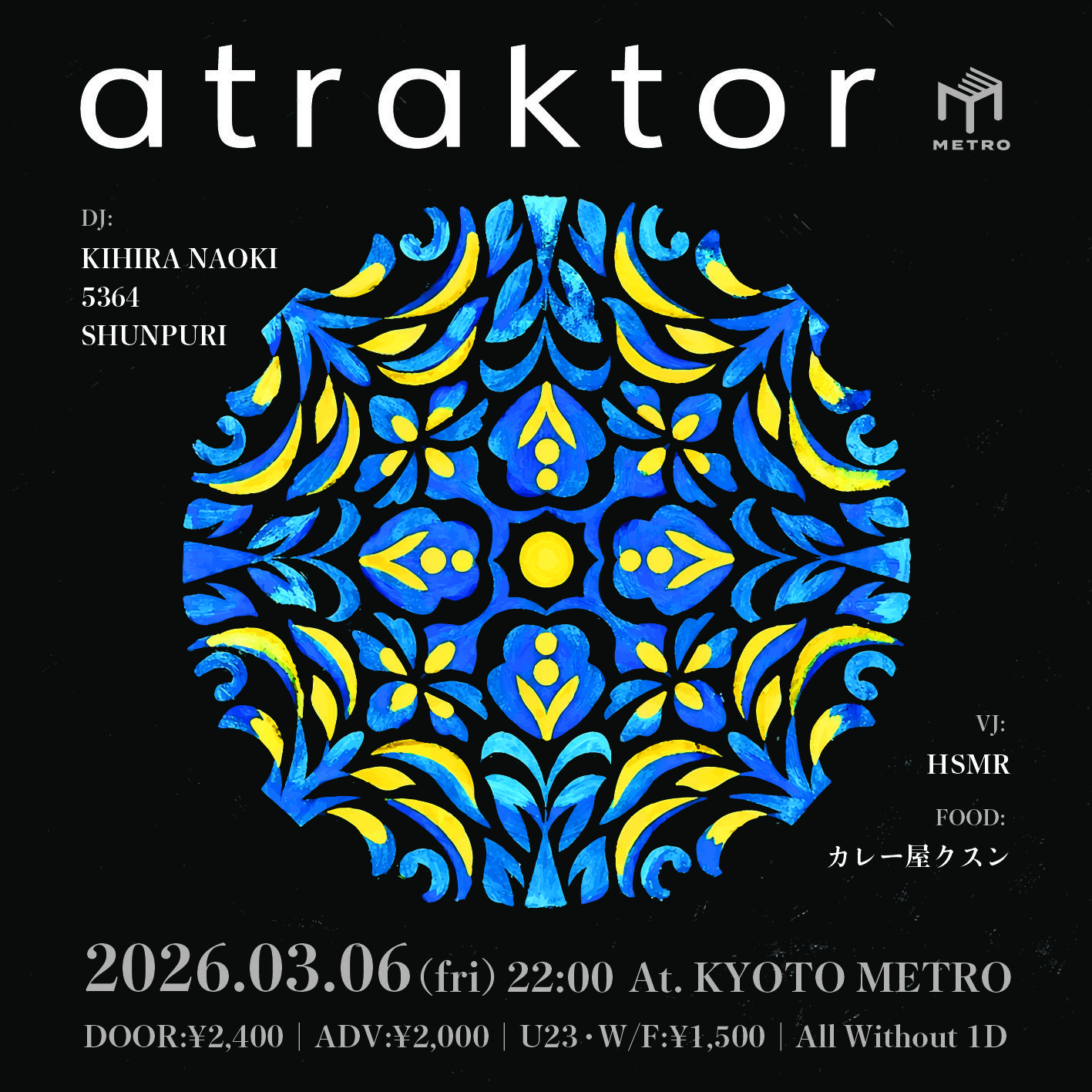 atraktor | CLUB METRO | 京都メトロ