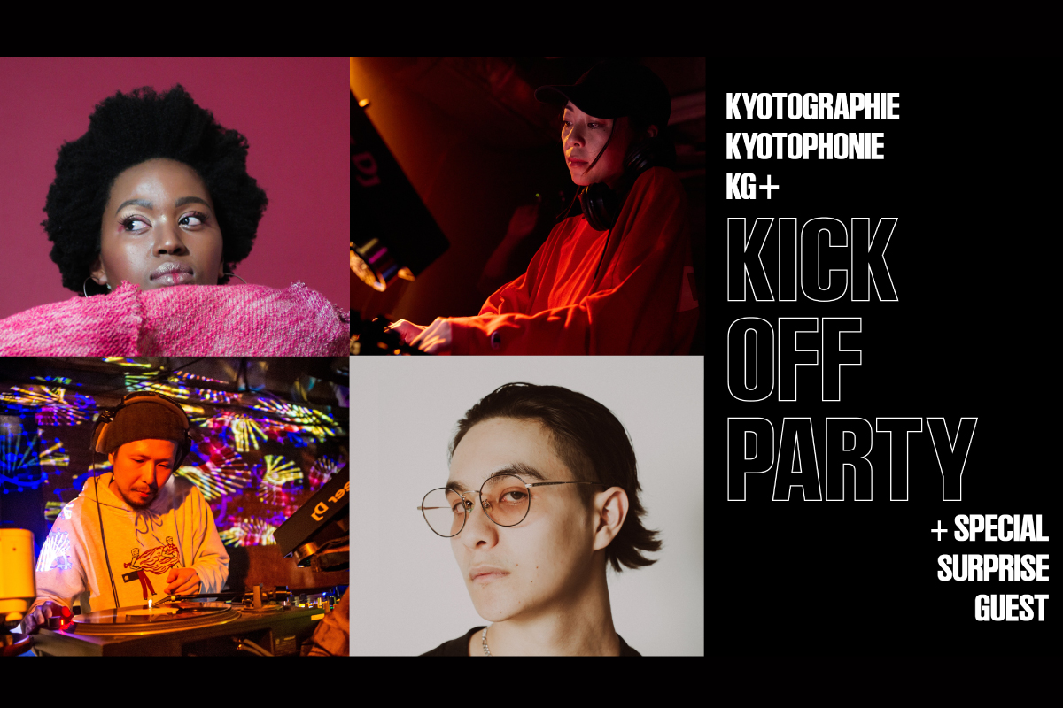 ＜第一弾情報解禁!!I＞4/18 KYOTOGRAPHIE / KYOTOPHONIE / KG＋ 2026 Kick Off Party