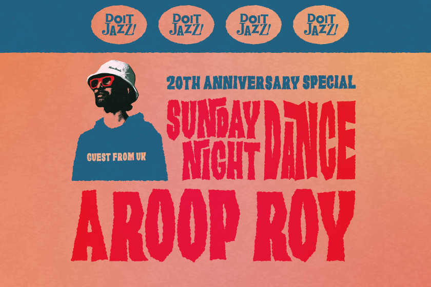 6/21 20th Anniversary Special Doit JAZZ! SUNDAY NIGHT SHOW AROOP ROY & JAZZY DANCERS