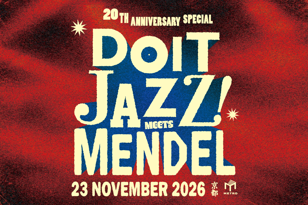 11/23 DoitJAZZ! 20th Anniversary meets Mendel